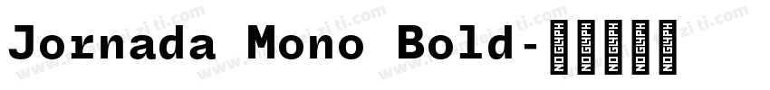 Jornada Mono Bold字体转换
